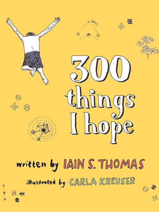 Title details for 300 Things I Hope by Carla Kreuser - Available